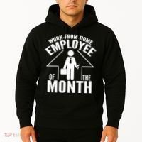 Funny Work From Home Employee Of The Month Hoodie thumb 2