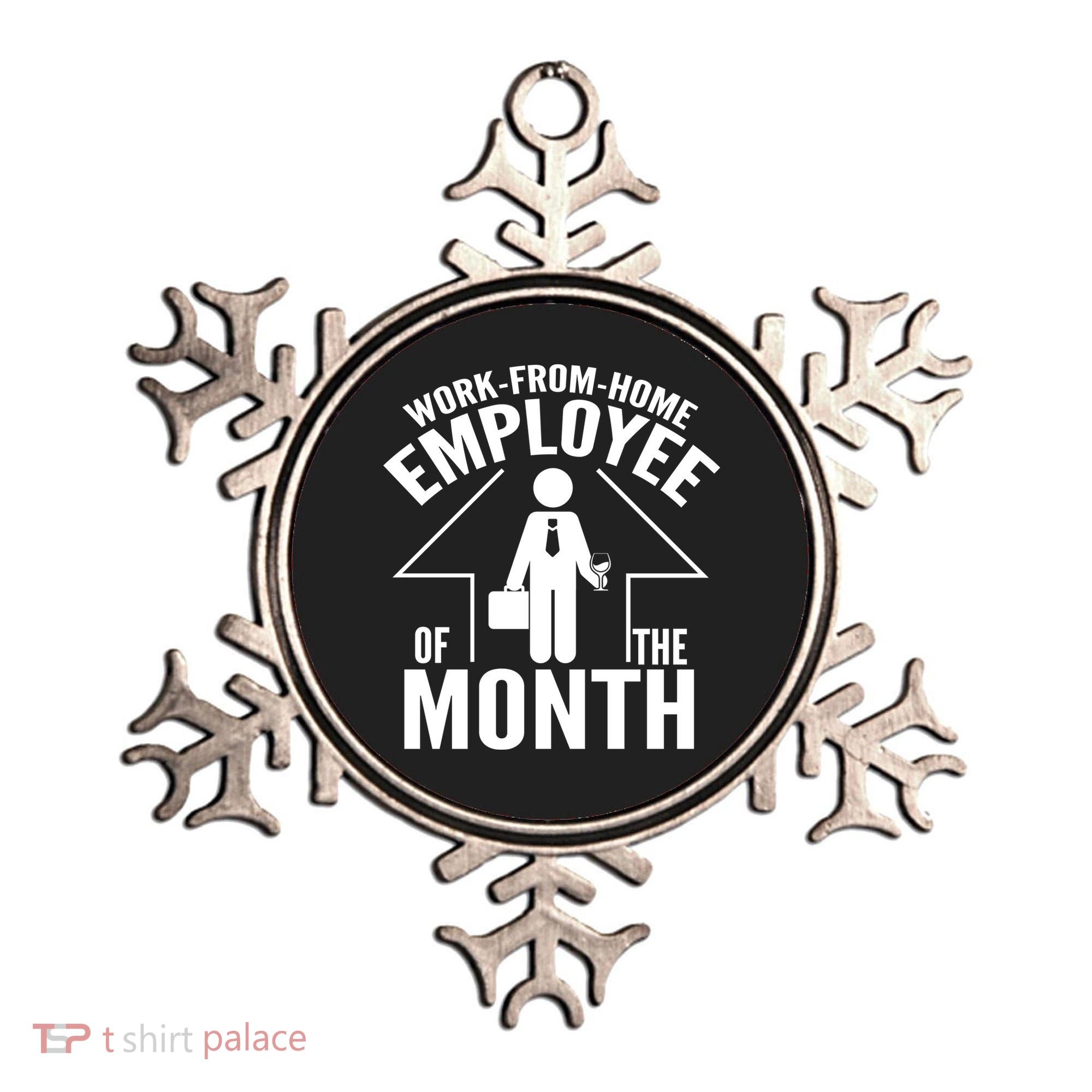 Funny Work From Home Employee Of The Month Ornament