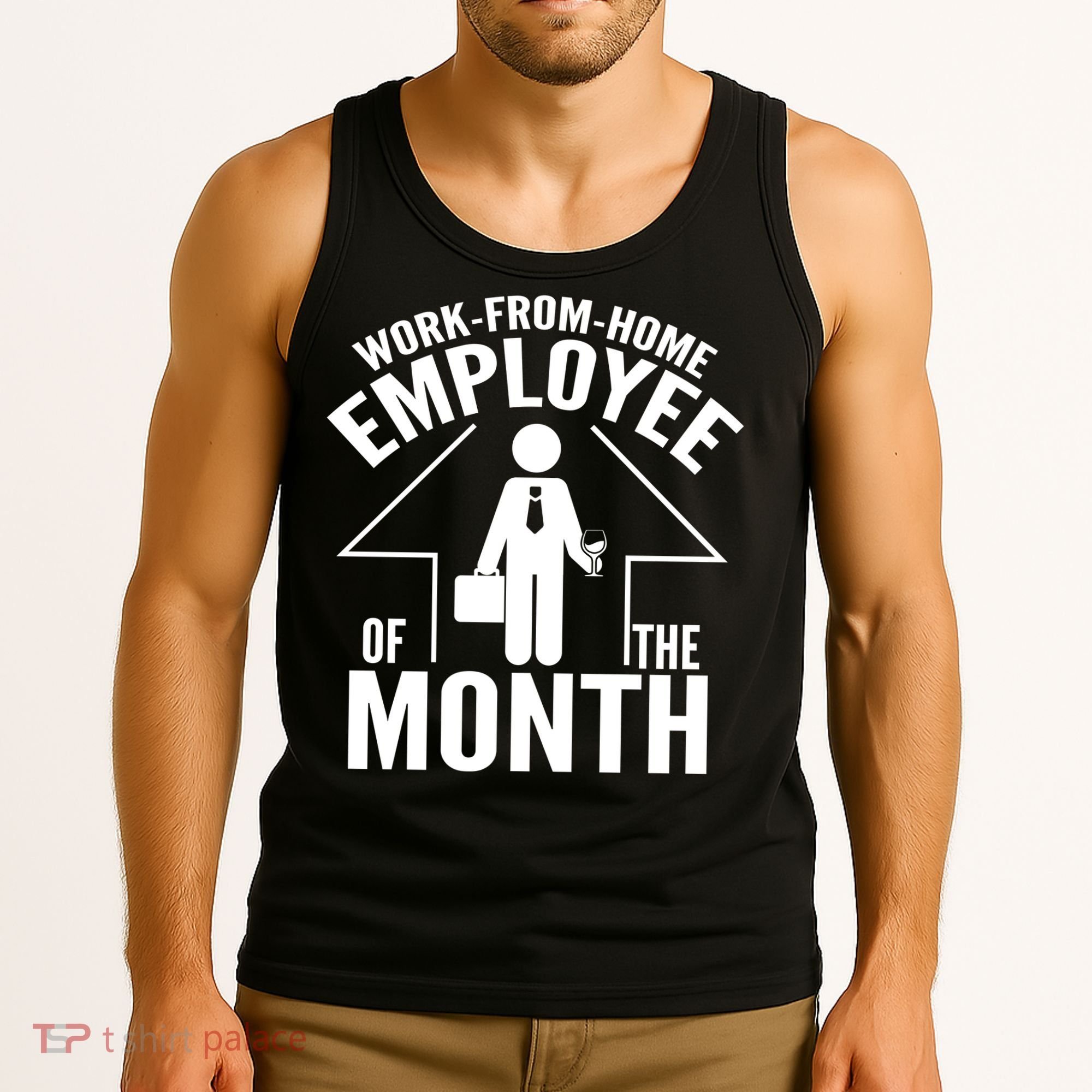 Funny Work From Home Employee Of The Month Tank Top