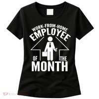 Funny Work From Home Employee Of The Month Women's T-Shirt thumb 0