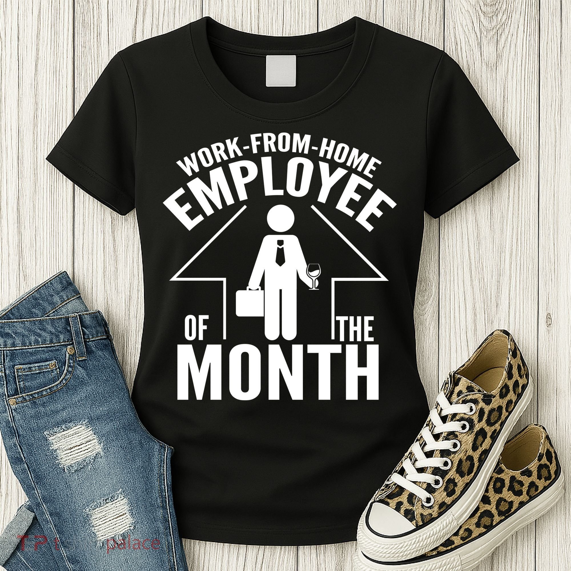 Funny Work From Home Employee Of The Month Women's T-Shirt