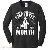 Funny Work From Home Employee Of The Month Kids Long Sleeve Shirt thumb 0