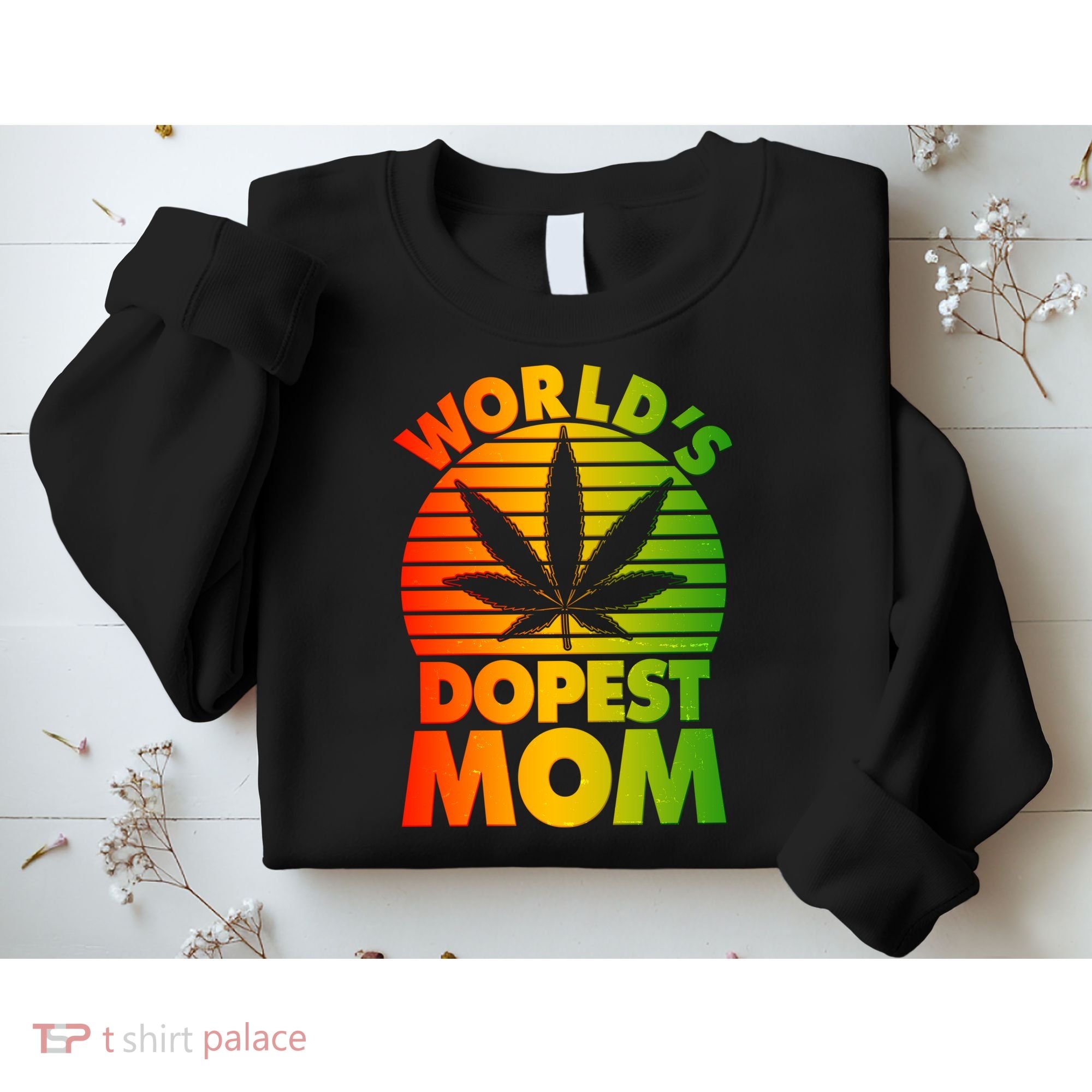 Funny World's Dopest Mom Sweatshirt