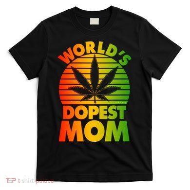 Funny World's Dopest Mom T-Shirt