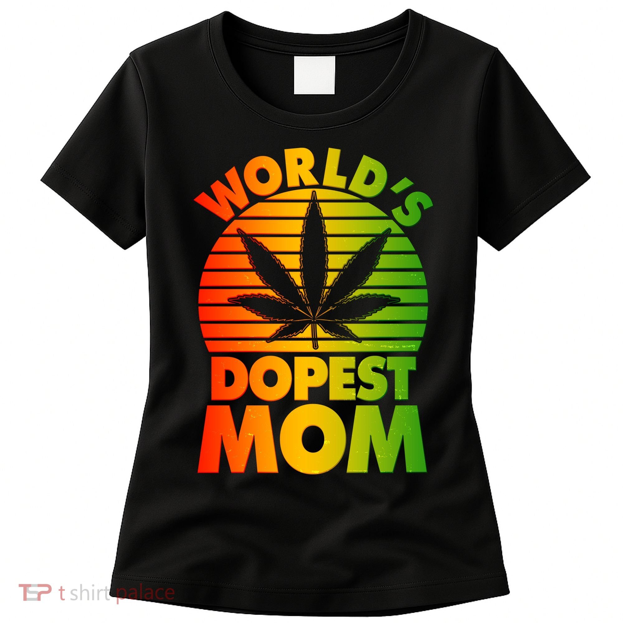 Funny World's Dopest Mom Women's T-Shirt