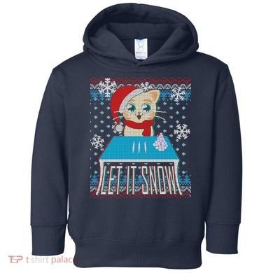 Funny X-Mas Let It Snow Cat Ugly Christmas Sweater Toddler Hoodie