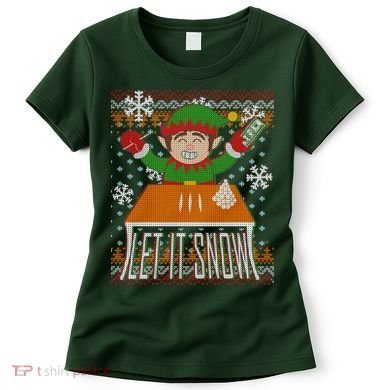 Funny X-Mas Let It Snow Elf Ugly Christmas Sweater Women's T-Shirt