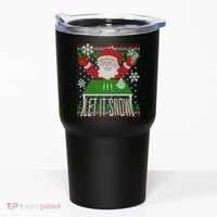 Funny X-Mas Let It Snow Santa Ugly Christmas Sweater Tumbler thumb 0