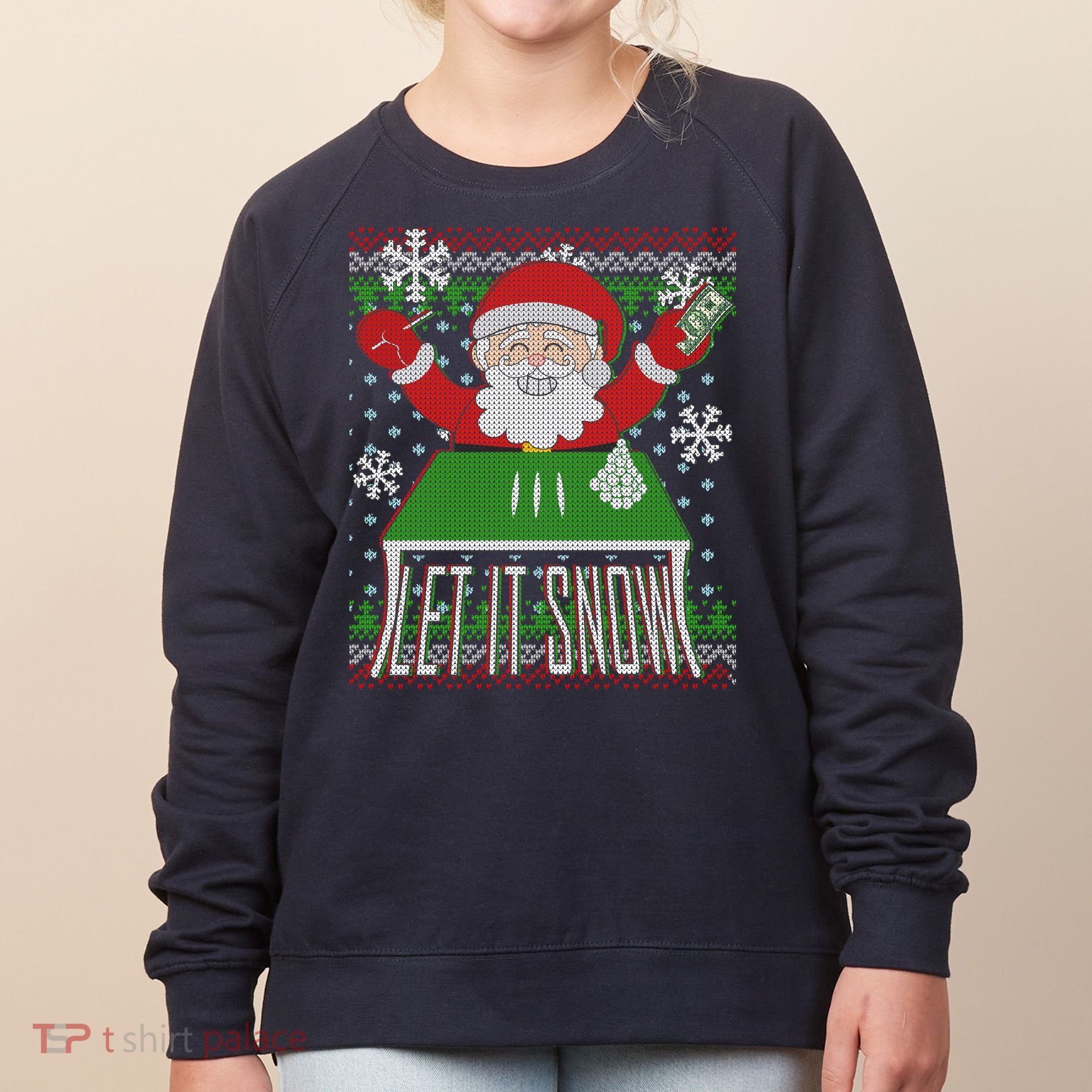 Funny X-Mas Let It Snow Santa Ugly Christmas Sweater Women's Sweatshirt