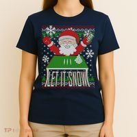 Funny X-Mas Let It Snow Santa Ugly Christmas Sweater T-Shirt thumb 4