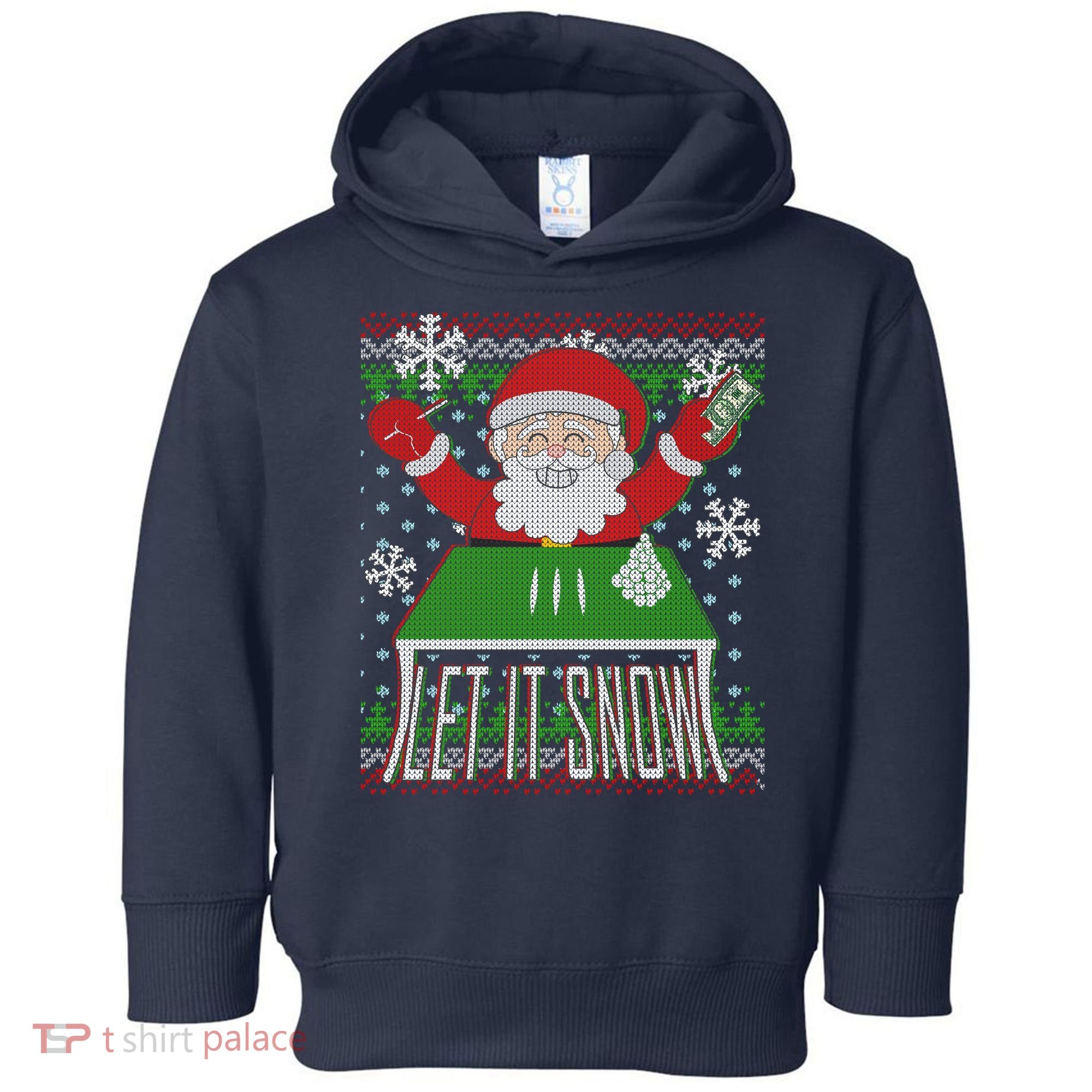 Funny X-Mas Let It Snow Santa Ugly Christmas Sweater Toddler Hoodie