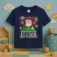 Funny X-Mas Let It Snow Santa Ugly Christmas Sweater Toddler T-Shirt thumb 3