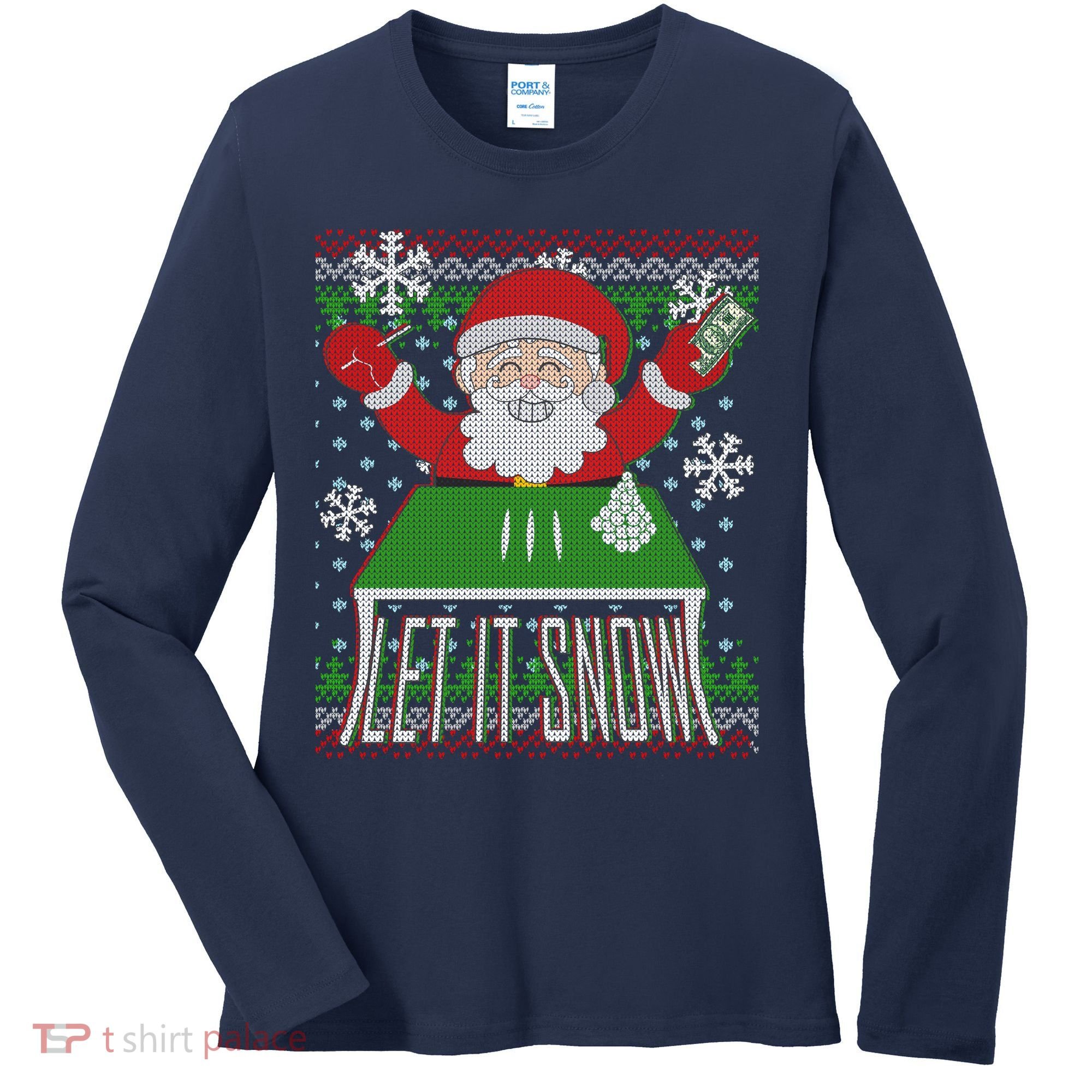 Funny X-Mas Let It Snow Santa Ugly Christmas Sweater Women's Long Sleeve Shirt