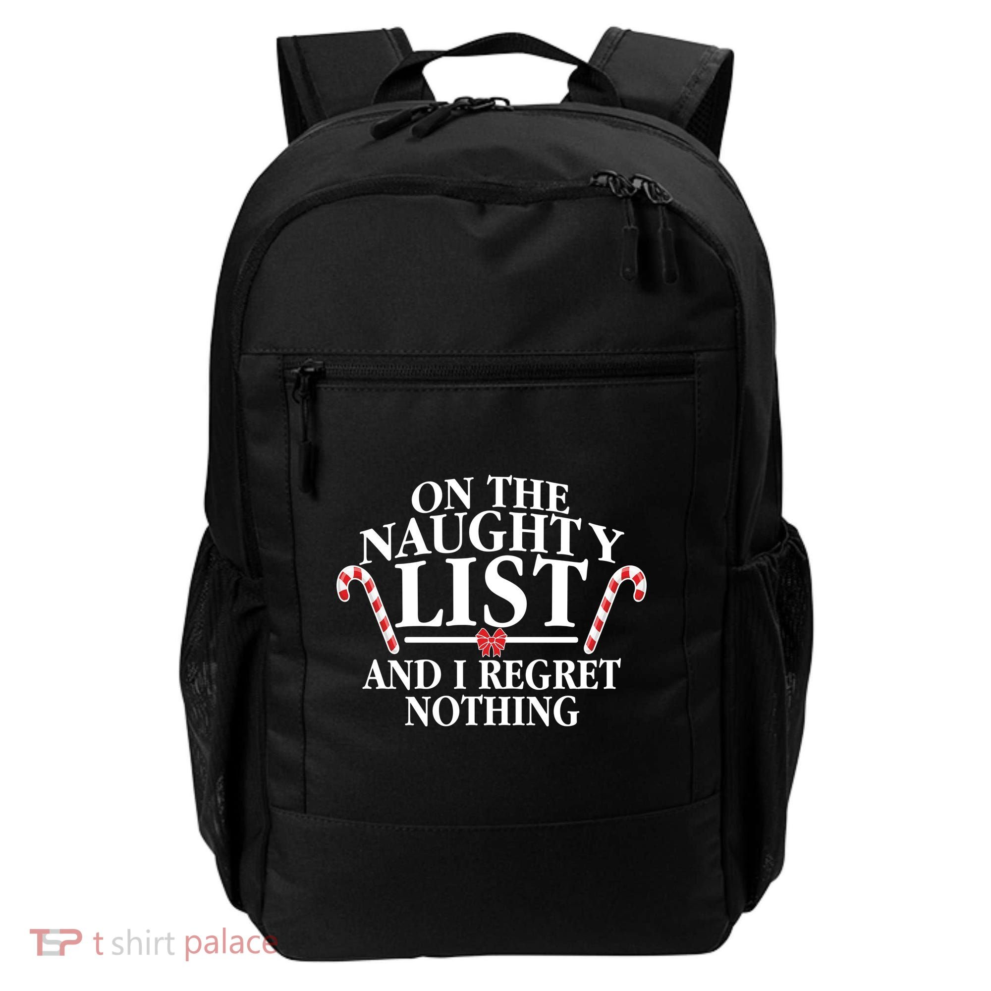 Funny X-Mas On the Naughty List I Regret Nothing Backpack