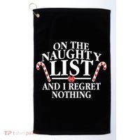 Funny X-Mas On the Naughty List I Regret Nothing Golf Towel thumb 0
