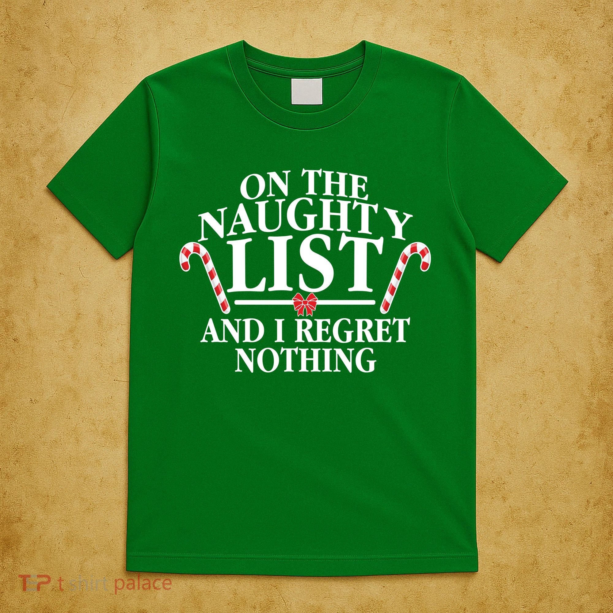 Funny X-Mas On the Naughty List I Regret Nothing T-Shirt