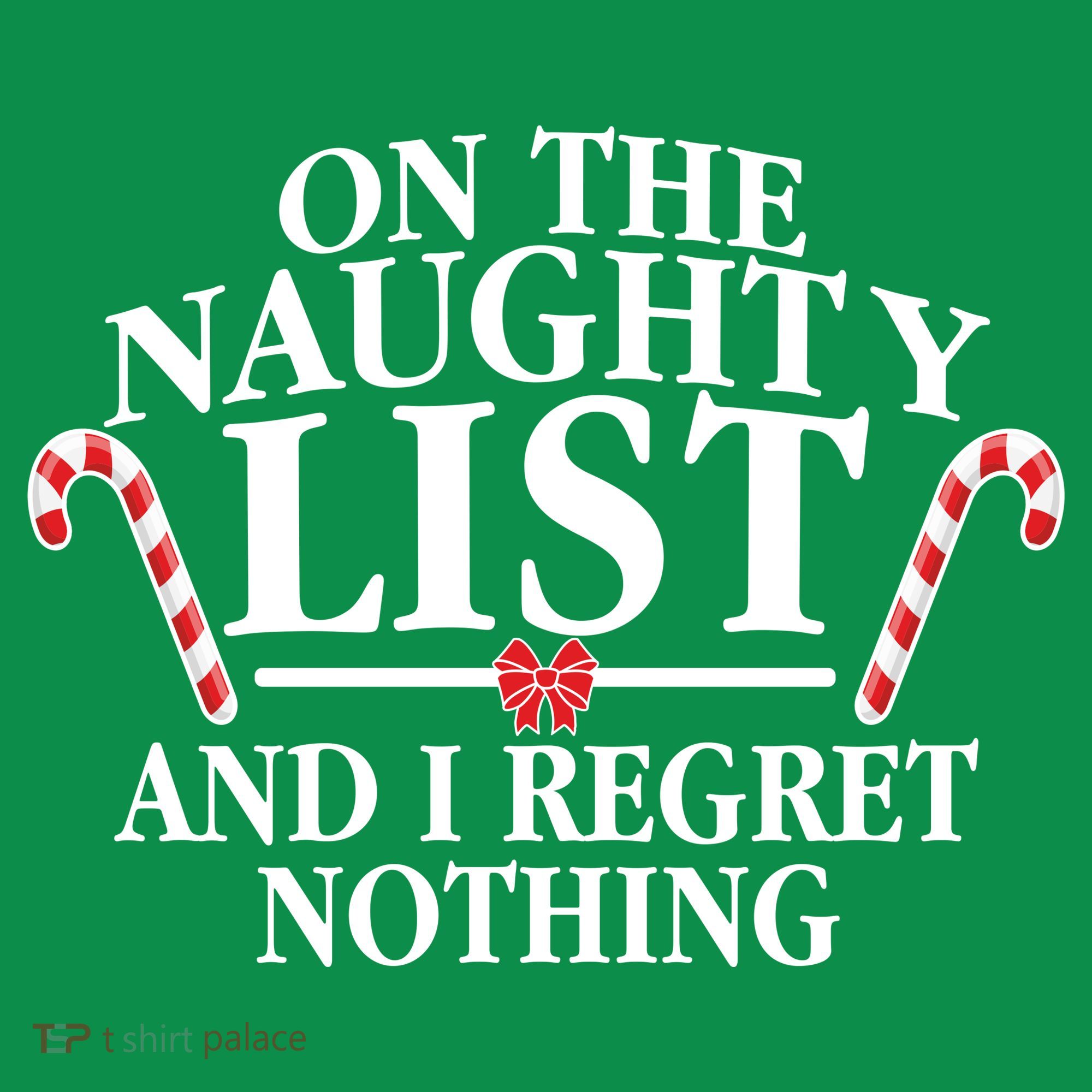 Funny X-Mas On the Naughty List I Regret Nothing T-Shirt