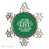 Funny X-Mas On the Naughty List I Regret Nothing Ornament thumb 0