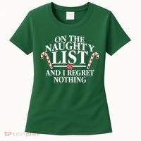 Funny X-Mas On the Naughty List I Regret Nothing Women's T-Shirt thumb 0