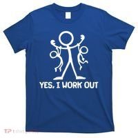 Funny Yes I Work Out Parents and Kids T-Shirt thumb 0