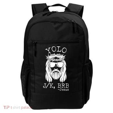 Funny Yolo J/K BRB Jesus Resurrection  Backpack