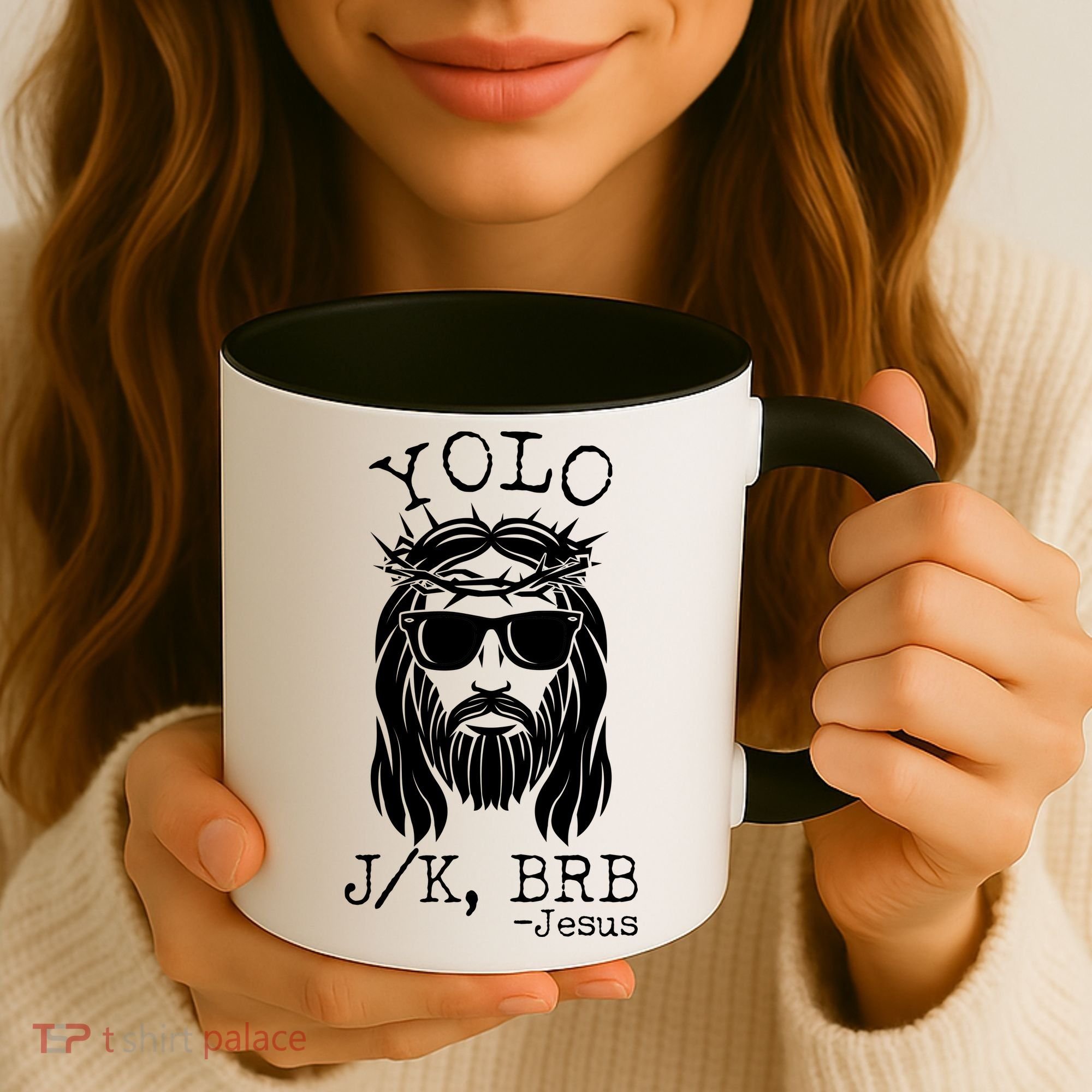 Funny Yolo J/K BRB Jesus Resurrection  Coffee Mug