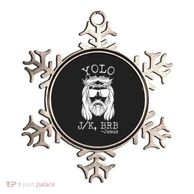 Funny Yolo J/K BRB Jesus Resurrection  Ornament