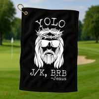 Funny Yolo J/K BRB Jesus Resurrection  Golf Towel thumb 1