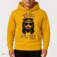 Funny Yolo J/K BRB Jesus Resurrection  Hoodie thumb 2