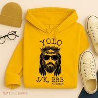 Funny Yolo J/K BRB Jesus Resurrection  Hoodie thumb 4