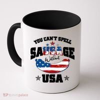 Funny You Can't Spell Sausage Without USA Coffee Mug thumb 0