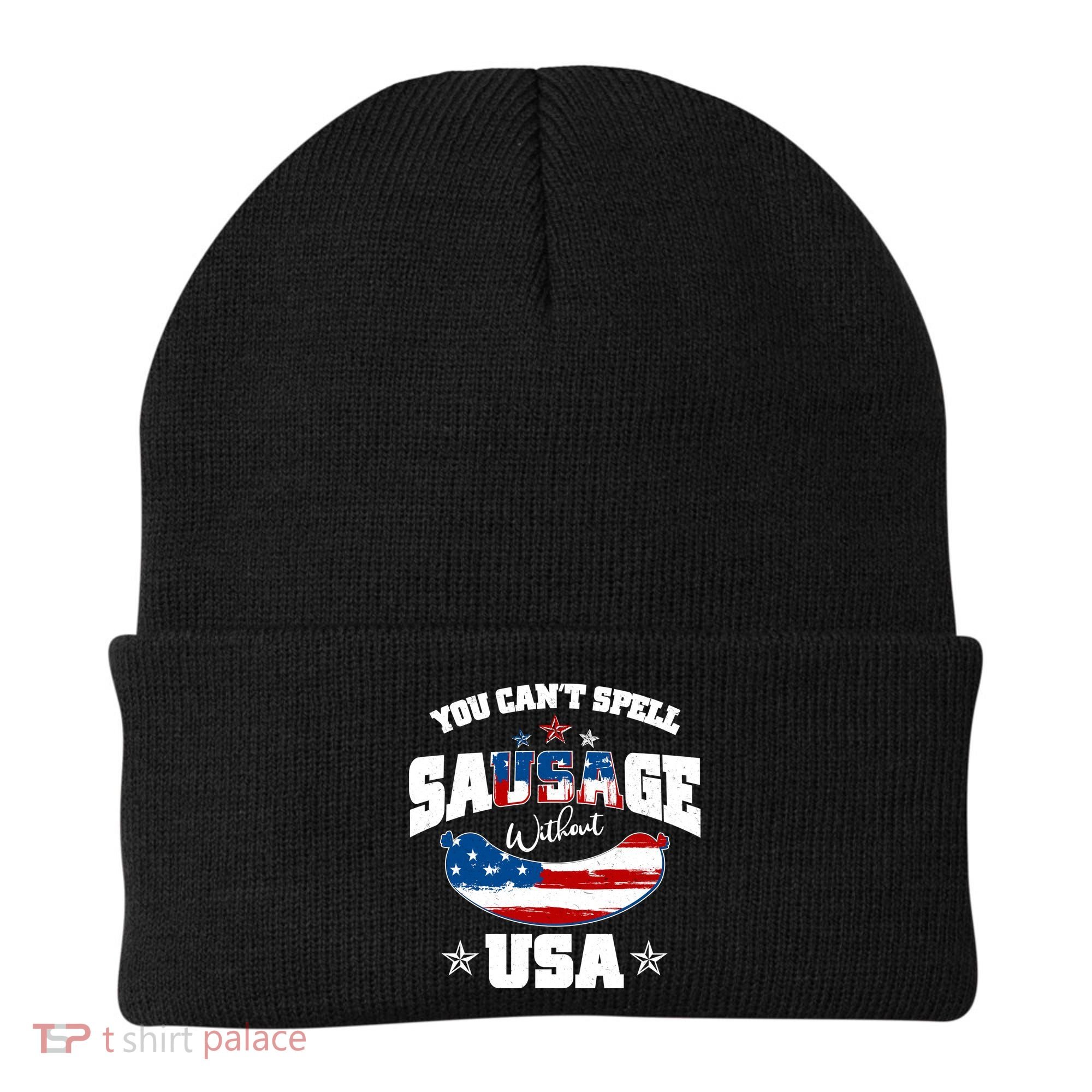 Funny You Can't Spell Sausage Without USA Beanie