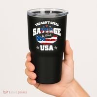 Funny You Can't Spell Sausage Without USA Tumbler thumb 2