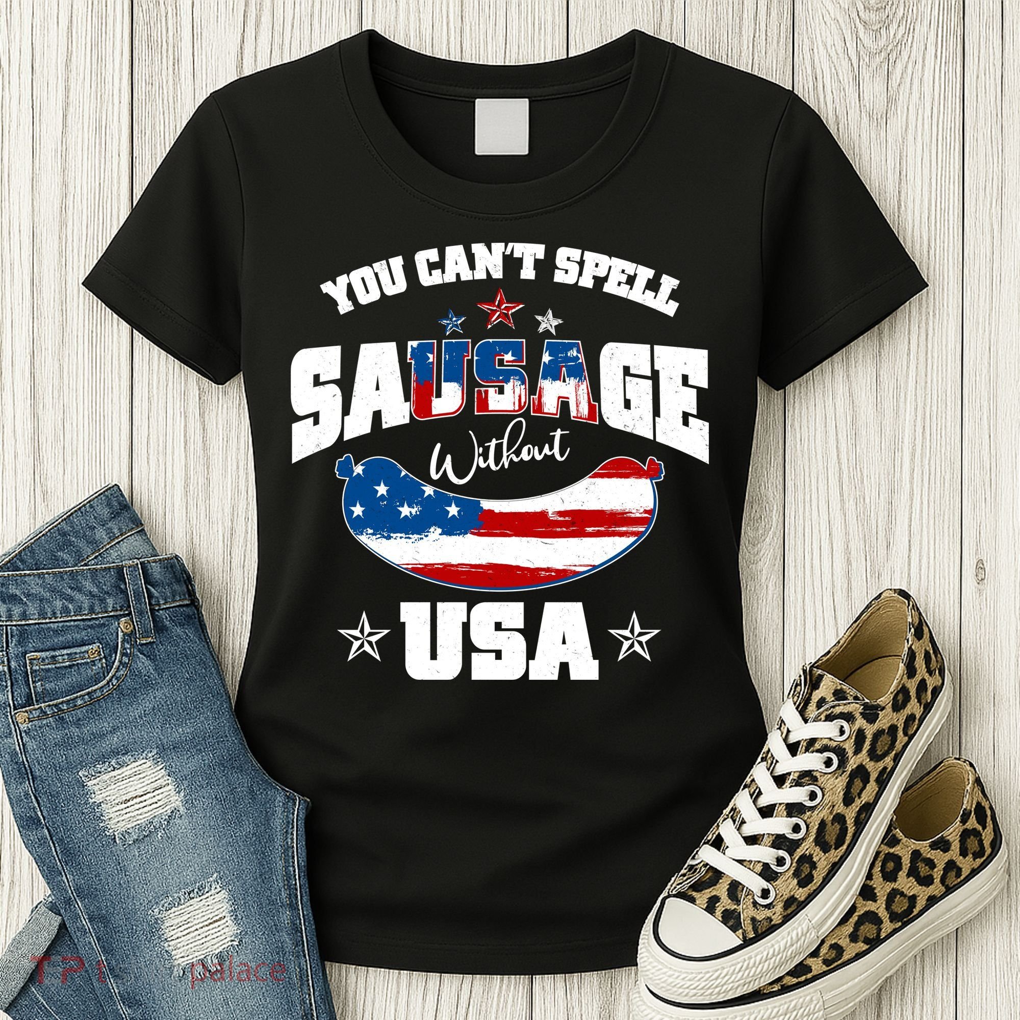 Funny You Can't Spell Sausage Without USA Women's T-Shirt