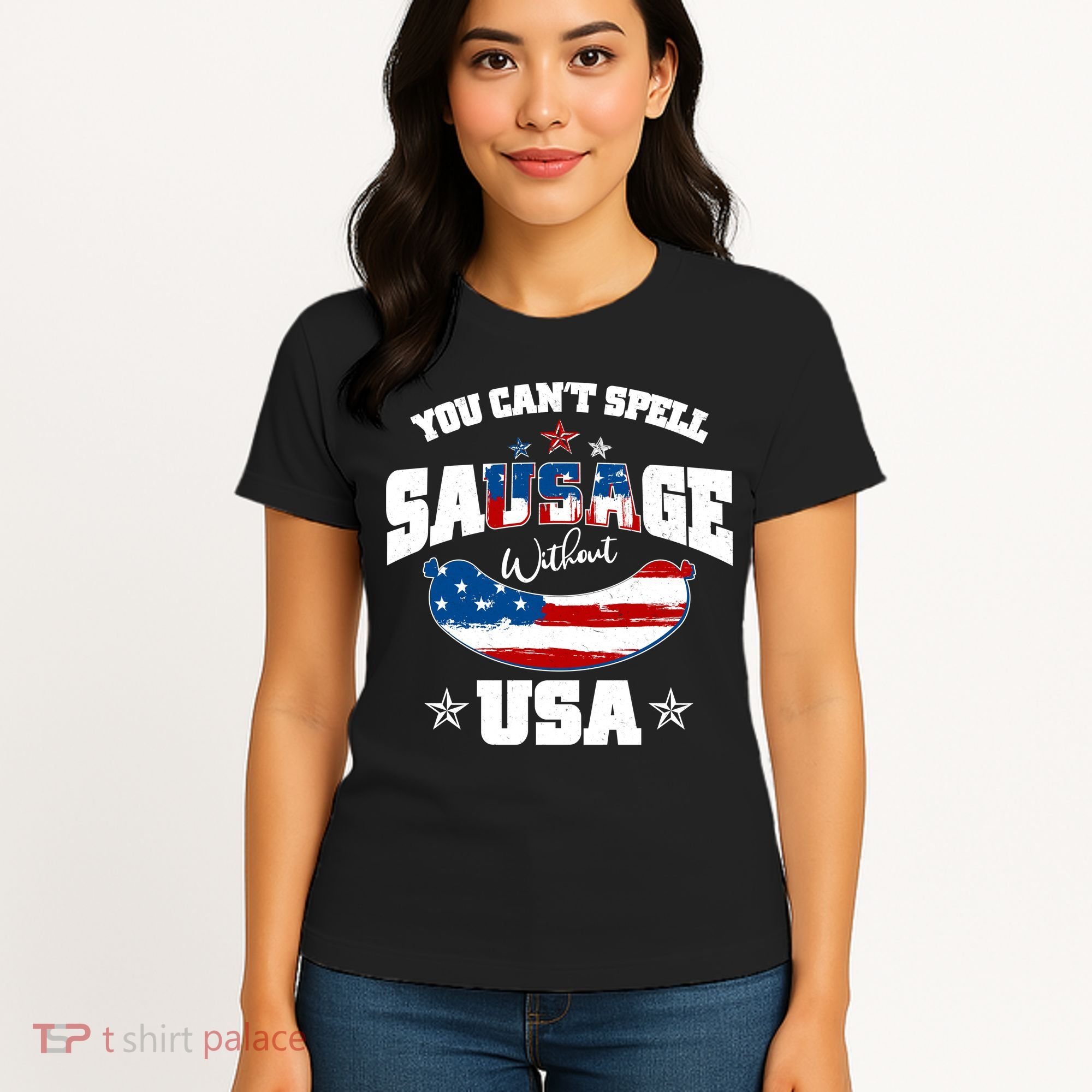 Funny You Can't Spell Sausage Without USA Women's T-Shirt