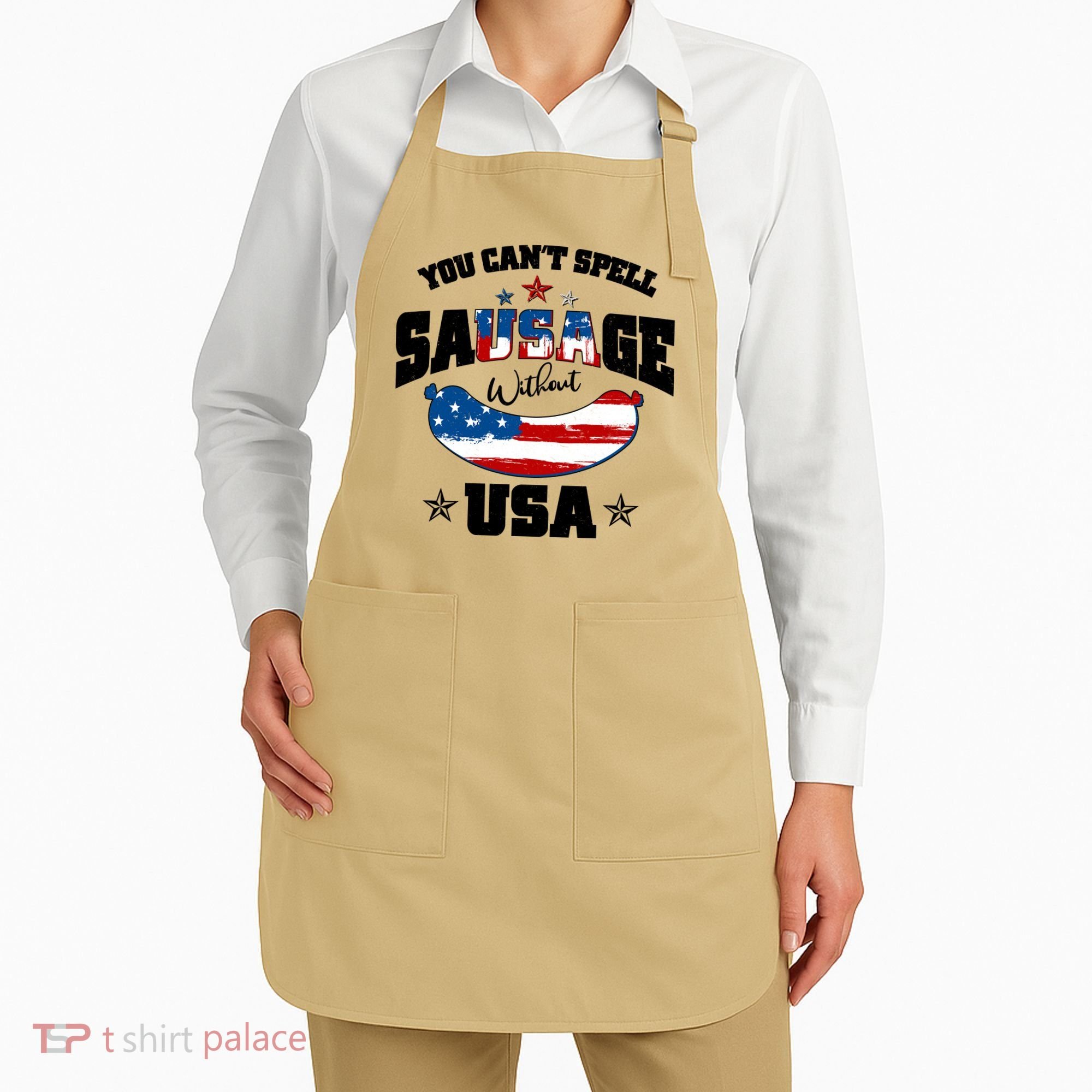 Funny You Can't Spell Sausage Without USA Apron