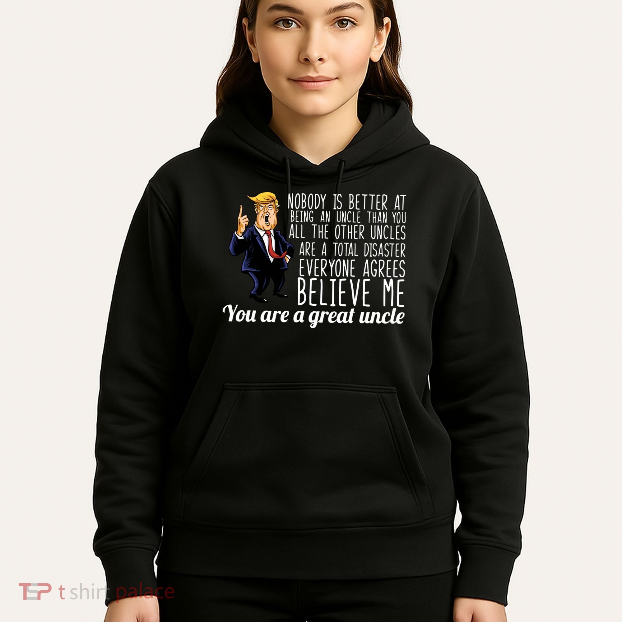 Funny Your A Great Uncle Donald Trump Hoodie