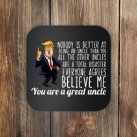 Funny Your A Great Uncle Donald Trump Coaster thumb 0