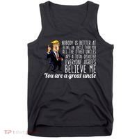 Funny Your A Great Uncle Donald Trump Tank Top thumb 0