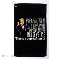 Funny Your A Great Uncle Donald Trump Golf Towel thumb 0