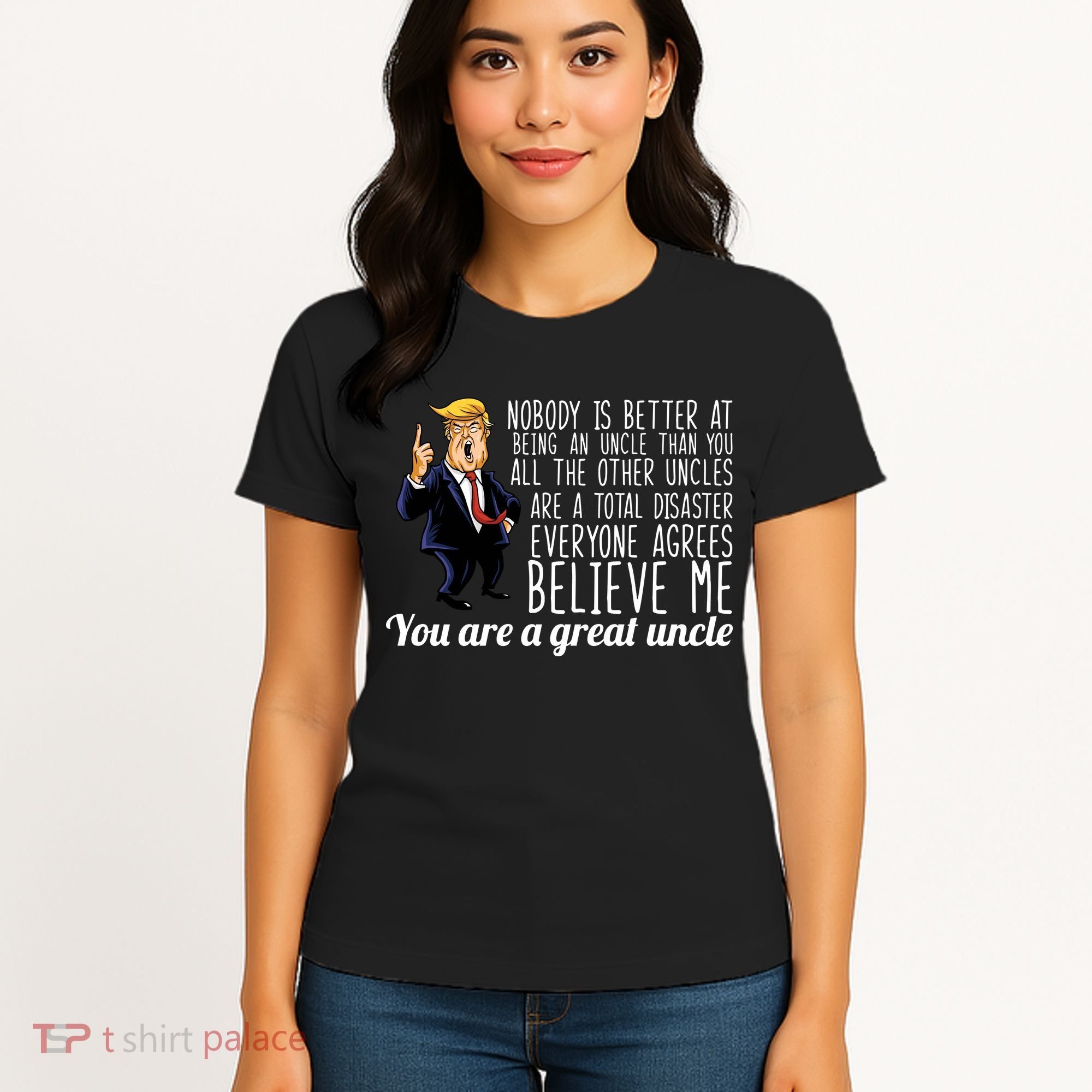 Funny Your A Great Uncle Donald Trump Women's T-Shirt