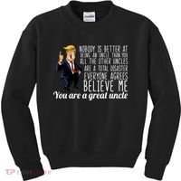 Funny Your A Great Uncle Donald Trump Kids Sweatshirt thumb 0