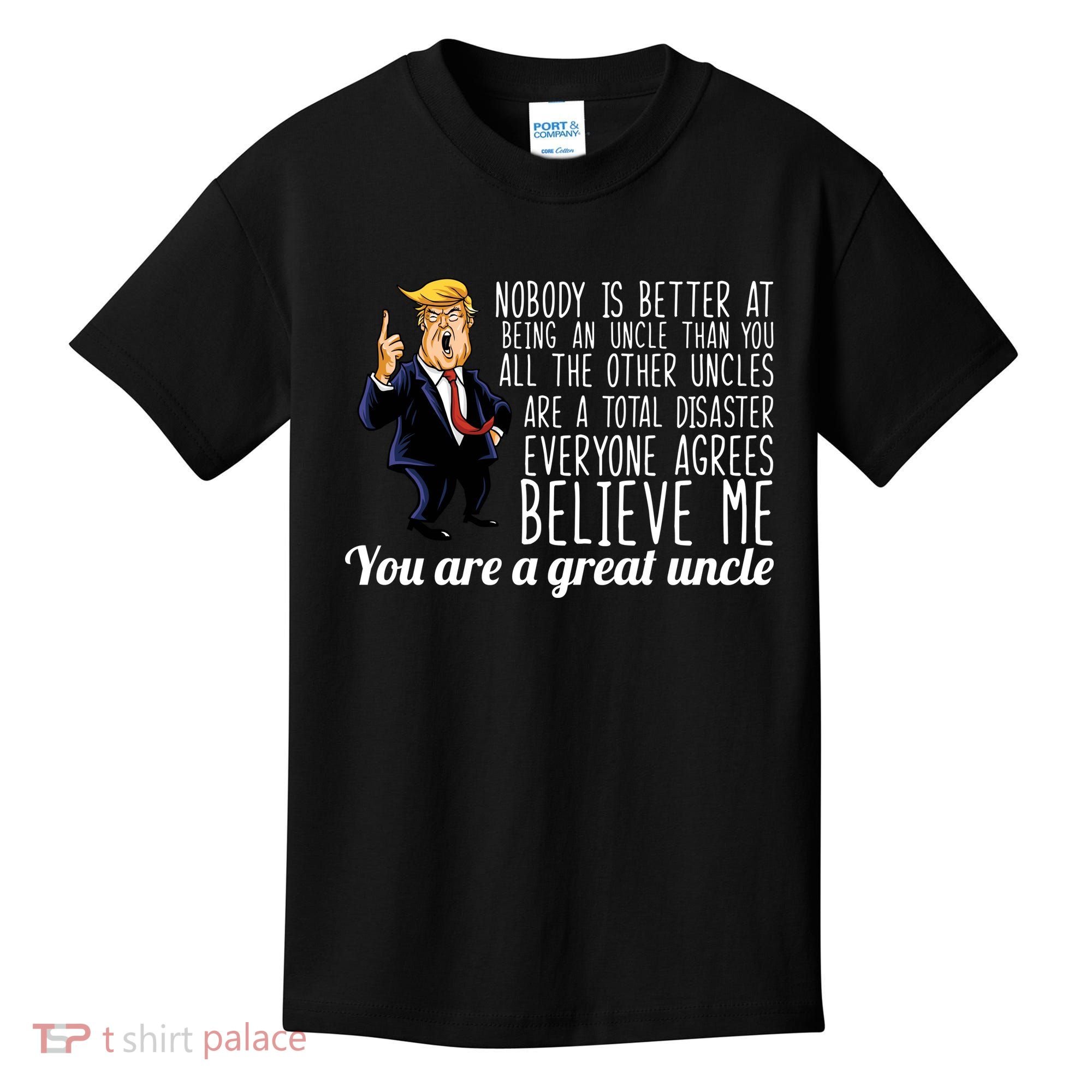 Funny Your A Great Uncle Donald Trump Kids T-Shirt