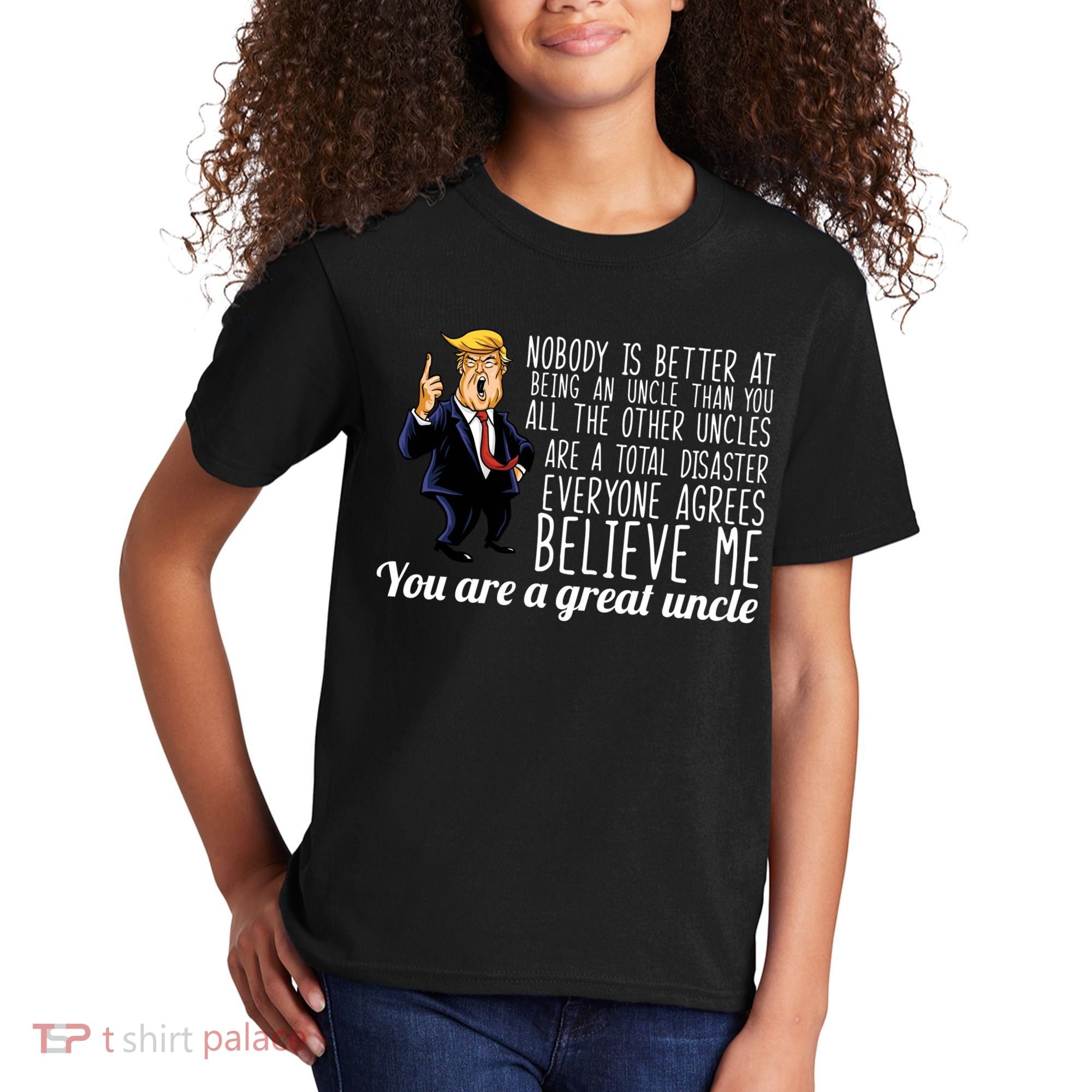 Funny Your A Great Uncle Donald Trump Kids T-Shirt