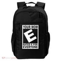 Funny Your Mom Rated E For Everyone Backpack thumb 0