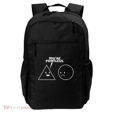 Funny You're Pointless Backpack