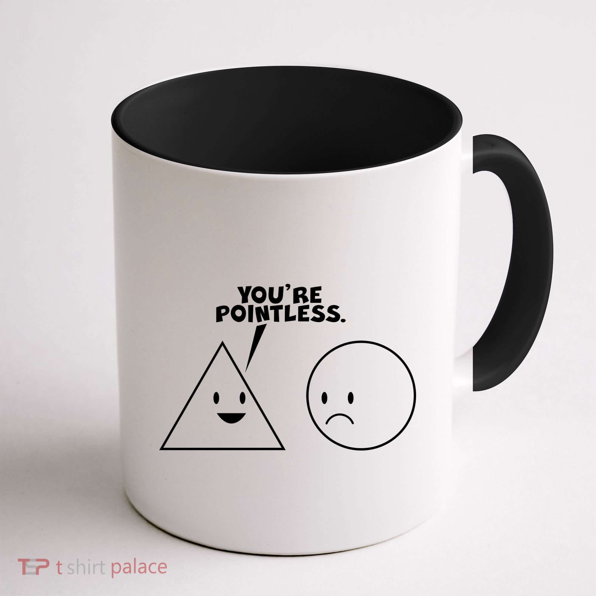 Funny You're Pointless Coffee Mug