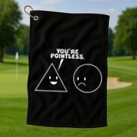 Funny You're Pointless Golf Towel thumb 1