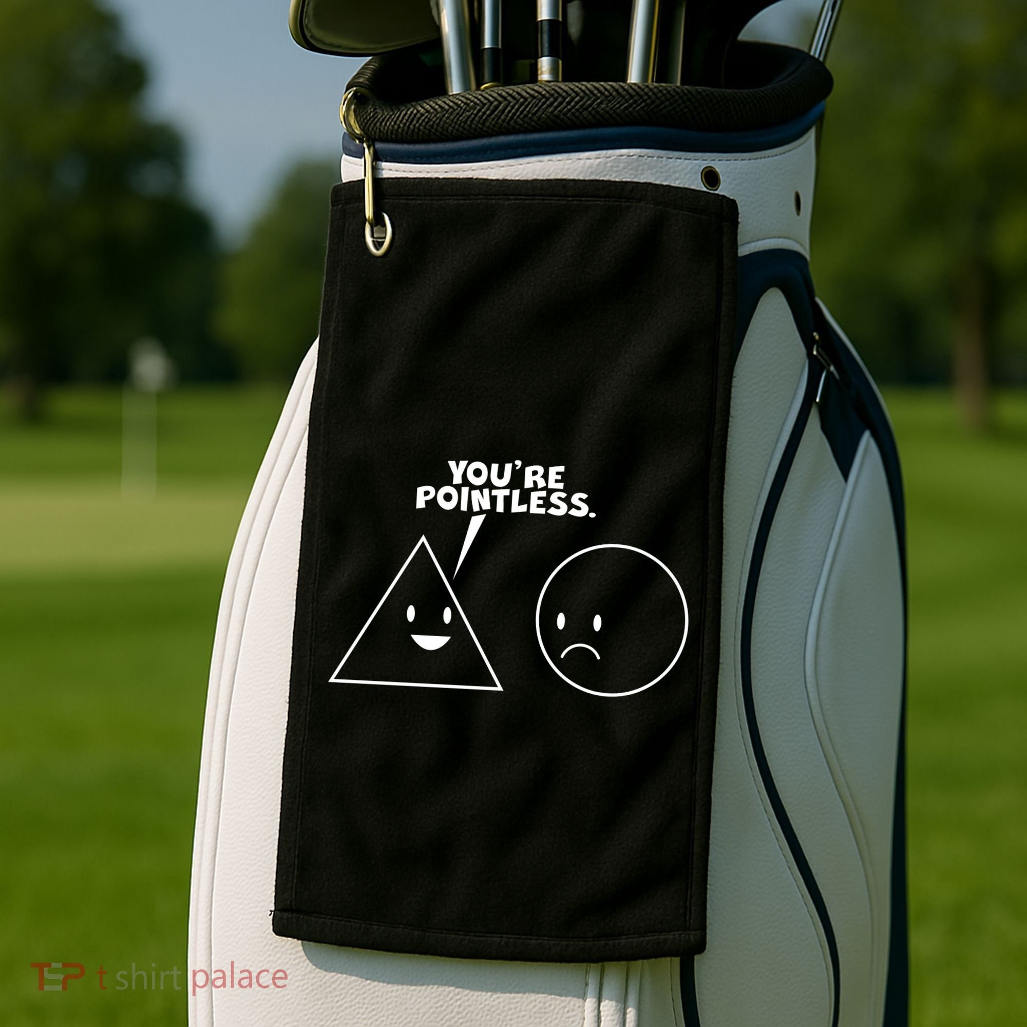 Funny You're Pointless Golf Towel