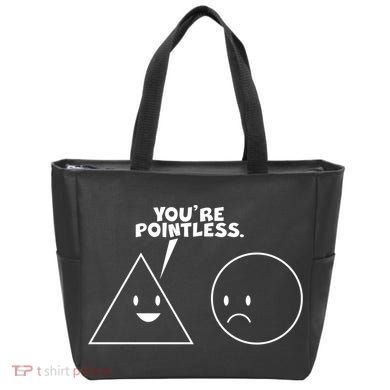 Funny You're Pointless Bag